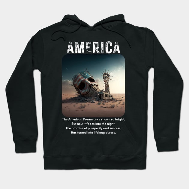 Death of the American Dream v1 Hoodie by AI-datamancer